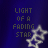 Animated sequence of white star outlines on a dark blue background with repeated text "LIGHT OF A FADING STAR" in varying opacity.