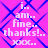 Pixelated text on a pink background with blue diamond pattern reads 'i.. am.. fine.. thanks!.. xxx..' in white block letters.
