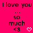 Pixelated text 'I love you I love you ... so much <3' on bright pink background with two white heart symbols.