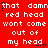 Red background with white pixelated text repeating 'that damn red head won't come out of my head' across multiple , some words have small dark star-like shapes near them