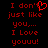 Red pixelated text on black background with a heart symbol replacing the apostrophe in 'don't', displaying two identical side-by-side versions of the phrase.