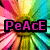 Pixelated rainbow burst background with two text blocks: 'PeAcE' in pink and 'LoVe' in cyan, both with black outlines.