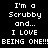 Pixelated text on black background with red highlighted sections cycling through 'I'm a Scrubby and... I LOVE BEING ONE!!!' in three
