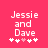 Pixelated text 'Jessie and Dave' in white on bright pink background with five white and pink heart symbols below.