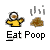 Pixelated image shows a figure in yellow shirt with arms outstretched, brown pile of poop, and text 'Eat Poop' on gray background.