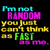 Pixelated text on black background with cyan, magenta, yellow, and green lettering, displaying 'I'm not RANDOM you just can't think as FAST as me.'