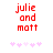 Red text 'julie and matt' above five pink asterisks on white background, with slight variation in asterisk arrangement between frames.