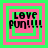 Four identical pixelated squares with green and pink borders display 'LOVE PUN!!!!!' text in black, arranged in a