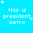 Pixelated blue background with white text 'this is president kstro' repeated , stars scattered throughout, one star in bottom-right corner has a small white trail