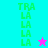 A split-screen animation with cyan and magenta quadrants displaying green "TRALALA" text, featuring a pink star in the top-right quadrant and a cyan star in the bottom-left quadrant.