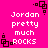 Pixelated text 'Jordan pretty much rocks' on bright pink background with dark brown square corner accents.