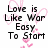 Pixelated text reads 'Love is Like War Easy To Start Hard To End Impossible To Forget' over pink heart outlines on white background with gray rectangle.