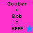Pixelated text and star symbols on four colored backgrounds with 'Goob', 'Bob', '=', 'BFFF' text.