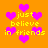 Pixelated orange background with repeating yellow text 'just believe in friends' and pink heart symbols scattered throughout.