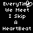 Pixelated text displays 'EveryTime We Meet I Skip A HeartBeat' with a heart symbol replacing the 'o' in 'EveryTime', on black background.