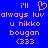 Pixelated text on blue background with pink lettering and a heart symbol, showing 'i'll always luv u nikko bougan <333' in two identical side-by-side arrangements.
