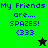 Pixelated text reads 'My Friends are... SPAZES! (333)' with a star symbol, displayed across four color variations of green and black backgrounds.