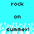 Pixelated text and abstract shapes on a cyan background with repeated 'rock' and 'on' text above 'summer!' text.