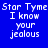 Blue background with white pixelated text "Star Tyme I know your jealous" repeated in a pattern, some instances highlighted by light blue rectangular overlays