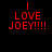 Red pixelated text "I LOVE JOEY!!!!" appears in four positions with white rectangular overlays shifting across the black background.