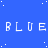 Blue background with white pixelated text repeating 'BLUE' in three , scattered white dots resembling stars, and a gray rectangle partially visible on the right edge