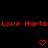 Red pixelated text 'Love Hurts' repeats across black background with red heart and downward arrow icons below.