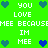Green background with white pixelated text reading "YOU LOVE MEE BECAUSMEE BECAUSE IM MEE YOU LOVE MEE BECAUSMEE BECAUSE IM MEE" and blue/teal heart icons.