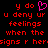 Red pixelated text on black background with pink heart symbol, displaying 'y do' above 'u deny ur feelings when the signs r hersigns r her'