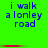 Green background with blue text reading "i walk a lonley road" in two , each repeated three times horizontally; red horizontal bars appear below the top of text