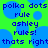 Pixelated text and blue polka dots on a bright green background with repeated phrases.
