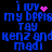 Blue pixelated text on black background with pink heart and dot animations, repeating 'i lov my bffis tay kenz and madi' in four identical sections.