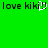 Green background with black text reading 'love kiki' and a white pixelated heart symbol replacing the letter 'i' in 'kiki', followed by 'love kiki!!'