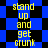 Yellow text 'stand up and get crunk' repeats vertically on a blue background with black diamond shapes, alternating between solid and patterned layouts.