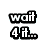 Pixelated text reads 'wait 4 it...' on white background, with six distinct patterned below showing solid colors and repeated shapes
