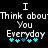 Pixelated text reads "I Think abou You Everyday" with cyan plus symbols below, displayed in two identical side-by-side on a black background