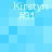 Pixelated blue background with four identical text blocks reading 'Kirstyn #31' in light blue font