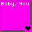 Four pink display "Baby, You" text with heart symbols changing from single to double to triple across frames
