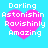 Four identical pixelated heart-shaped icons with white text on a cyan background, each displaying 'Darling Astonishin Ravishly Amazing' in stacked lines.