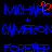 Blue pixelated text displays 'MICHAEL' with a red heart symbol over the 'E', plus 'CAMERON' and 'FOREVER' below on black background.
