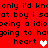 Red background with black pixelated text repeating 'only i'd knconly i'd know at boy i saat boy i sa being a idioseing a idio going to haggoing to hav heart heart heart' and two heart symbols.