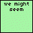 A 3x3 contact sheet of animated frames showing a pixelated green background with changing text phrases in multiple colors, forming a sequential animation about perceived behavior versus fun.