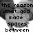Black-and-white pixelated image of hands with overlaid text about spaces between fingers, featuring a heart symbol at the bottom.