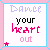 A 3x2 contact sheet of five animated frames showing a pixel art icon with the text "Dance your heart out" in varying color schemes and lettering styles, each frame bordered by pink and light blue with small red stars.