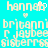 Pixelated text displays 'hannah', 'britanni', 'jaybee', and 'sister' in light beige on cyan background with small heart symbols.