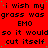 Red background with repeated black text 'i wish my grass was EMO so it would cut itself' and scattered green dots.