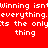 Four quadrants of solid color backgrounds with identical pixelated text reading "Winning isn't everything. It's the only thing" in white font.