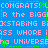 Pixelated blue background with pink text repeating 'CONGRATS! LCONGRATS! L' and distorted words like 'BIGGER' and 'UNIVERSE' in a glitchy pattern.
