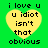 Green background with four identical yellow heart shapes containing pixelated text reading "i love u u idiot isn't that obvious" in black.