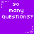 Purple background with white pixelated text reading "so many Questions?" repeated three times, each accompanied by a small star and dotted line animation.