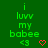 Green background with repeated text "i luvv my babe" and "<3" in green, with red heart and arrow symbols changing across frames.